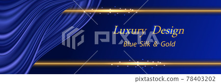 Blue silk luxury background. Deep blue satin curtain and golden glowing border lines. Smooth silk drapery texture. Luxurious abstract backdrop for banner or poster. Vector illustration 78403202