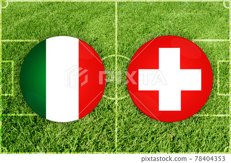 Italy vs Switzerland football match - Stock Illustration [78404353] - PIXTA