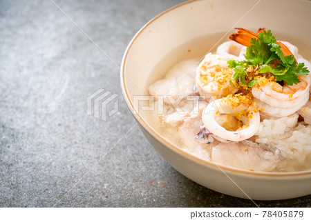 boiled rice soup with seafood boiled rice soup with seafood 78405879