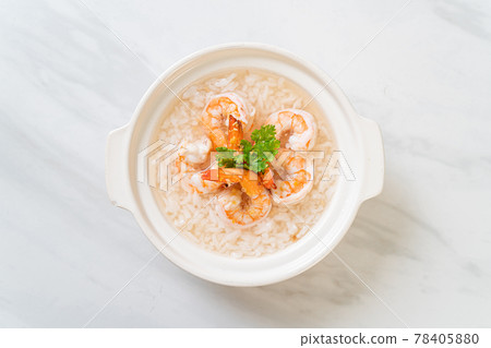 boiled rice soup with shrimps boiled rice soup with shrimps 78405880