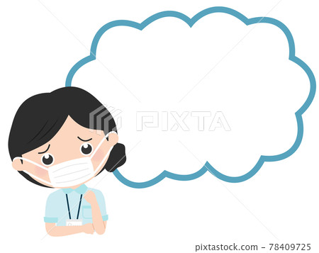 Speech balloon, a white coat (blue) female nurse in a troubled mask 78409725