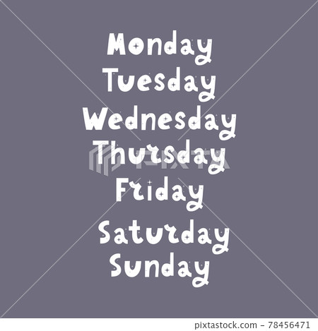 Handwritten Days of Week. Sunday, Monday, Tuesday, Wednesday, Thursday, Friday, Saturday. Modern Calligraphy. Isolated on White Background. Hand lettering calendar Handwritten Days of Week. Sunday, Monday, Tuesday, Wednesday, Thursday, Friday, Saturday. Modern Calligraphy. Isolated on White Background. Hand lettering calendar 78456471