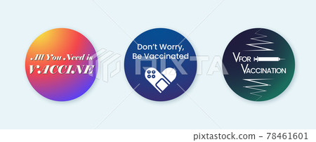 Vaccine campaign stickers with medical plaster. Vaccination badges Vaccine campaign stickers with medical plaster. Vaccination badges 78461601