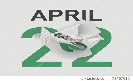 April 22 date behind crumpled paper page of a calendar, 3d rendering 78467613