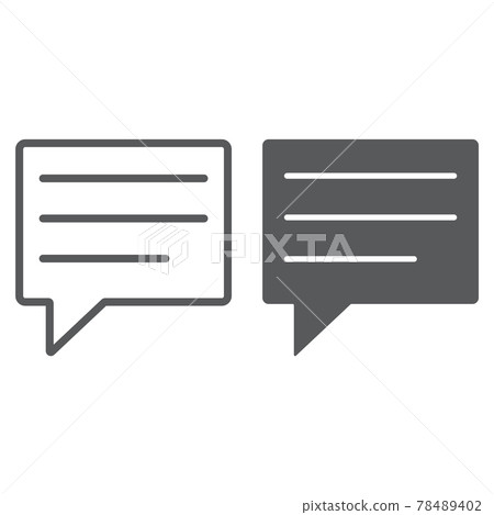 Text message line and glyph icon, dialog and chat Text message line and glyph icon, dialog and chat 78489402