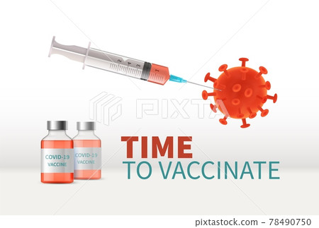 Time to vaccinate. Syringe dose, coronavirus molecule and bottle of medicine, Covid-19 vaccine medical poster, immunization and prevention disease, pharmacology vector realistic concept Time to vaccinate. Syringe dose, coronavirus molecule and bottle of medicine, Covid-19 vaccine medical poster, immunization and prevention disease, pharmacology vector realistic concept 78490750
