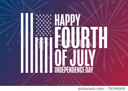 Happy Independence Day. 4th of July. Holiday concept. Template for background, banner, card, poster Happy Independence Day. 4th of July. Holiday concept. Template for background, banner, card, poster 78546969