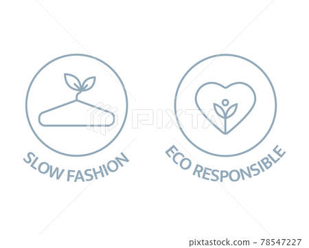Slow fashion and eco responsible line icons. Sustainable clothes logo. Eco product badge. Organic cotton, natural dyes, renewable crop label. Conscious development. Vector illustration 78547227
