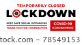 Information warning sign. Corona virus Lock down symbol. Covid 19 lockdown. Illustration Vector 78549153