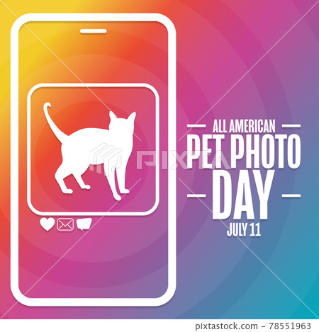 All American Pet Photo Day. July 11. Holiday concept. Template for background, banner, card, poster 78551963