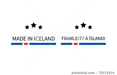 Made in Iceland labels in English and in Icelandic languages. Quality mark vector icon. Perfect for logo design, tags, badges, stickers, emblem, product package, etc Made in Iceland labels in English and in Icelandic languages. Quality mark vector icon. Perfect for logo design, tags, badges, stickers, emblem, product package, etc 78553854