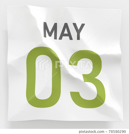 May 3 date on crumpled paper page of a calendar, 3d rendering May 3 date on crumpled paper page of a calendar, 3d rendering 78580290
