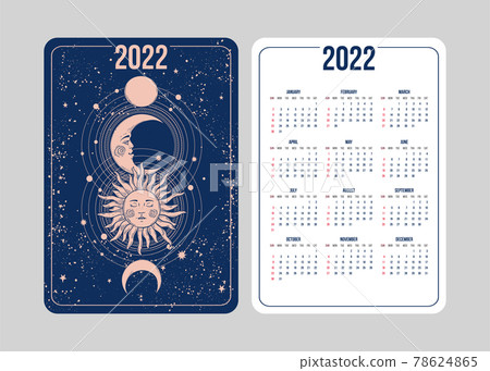 Boho Tarot calendar for 2022 in astrological style with moon, sun and planets. Week starts on Sunday. Vertical two-sided calendar design template. Boho Tarot calendar for 2022 in astrological style with moon, sun and planets. Week starts on Sunday. Vertical two-sided calendar design template. 78624865