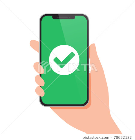 Vector illustration of a hand holding a realistic 3d smartphone checkmark screen (flat, template) 78632182