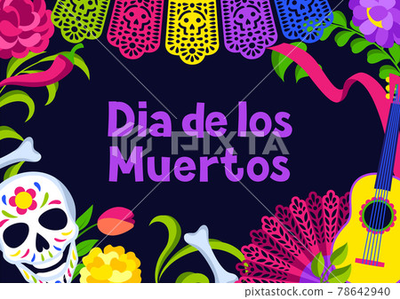 Day of the Dead greeting card. Dia de los muertos. Mexican celebration. Day of the Dead greeting card. Dia de los muertos. Mexican celebration. 78642940