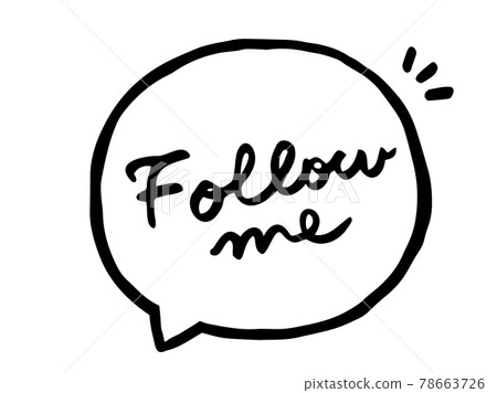 Cute character balloon Follow me / Handwritten characters Cute character balloon Follow me / Handwritten characters 78663726