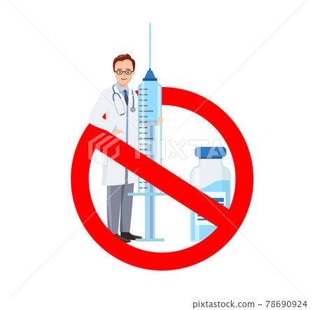 Doctor with a syringe in stop circle. No Vaccine. Circle Sign danger. Doctor with a syringe in stop circle. No Vaccine. Circle Sign danger. 78690924