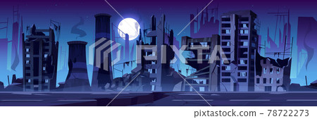 City destroy in war, abandoned buildings at night. City destroy in war, abandoned buildings at night. 78722273