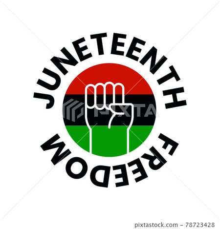 Juneteenth Freedom Day. Clenched fist in air in round flag. June 19 Freedom, Jubilee, Liberationand and Emancipation Day 78723428