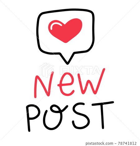 new post in the speech bubble with a like 78741812
