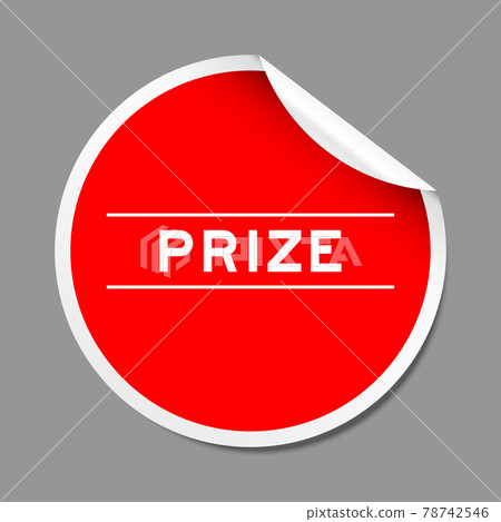 Red color peel sticker label with word prize on gray background 78742546