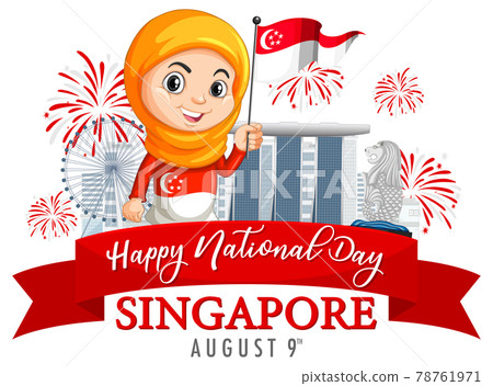 Singapore National Day with a muslim girl holds Singapore flag cartoon character 78761971
