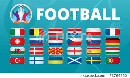 European football 2020, 2021 tournament final concept vector. Flags teams European football 2020, 2021 tournament final concept vector. Flags teams 78764260