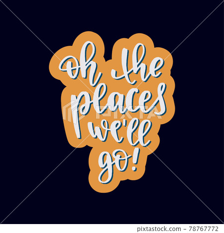 Travel inspiration quote. Positive phrase about trip and adventure. 78767772