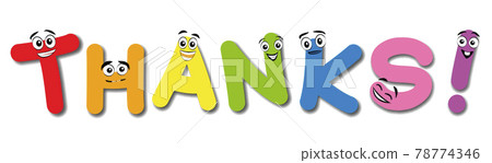 THANKS! Comic letters with colorful happy laughing and cute faces. Isolated vector illustration on white background. THANKS! Comic letters with colorful happy laughing and cute faces. Isolated vector illustration on white background. 78774346