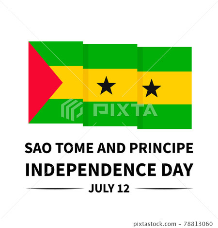 Sao Tome and Principe Independence Day lettering with flag isolated on white. National holiday celebrated on July 12. Vector template for typography poster, banner, greeting card, flyer, etc. 78813060