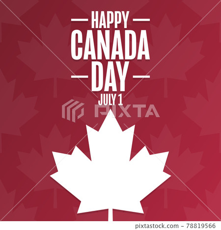 Happy Canada Day. July 1. Holiday concept. Template for background, banner, card, poster with text Happy Canada Day. July 1. Holiday concept. Template for background, banner, card, poster with text 78819566