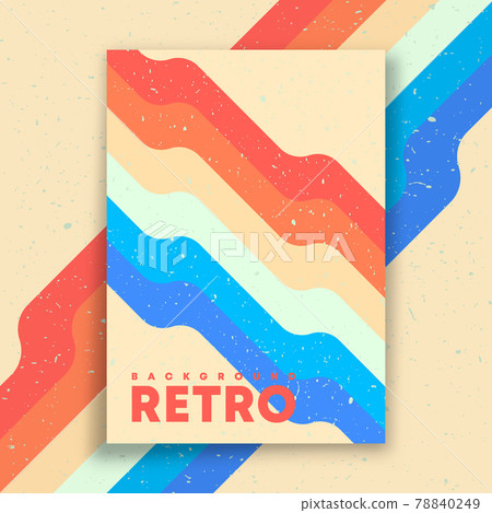Retro design poster with vintage grunge texture and colored lines. Vector illustration Retro design poster with vintage grunge texture and colored lines. Vector illustration 78840249
