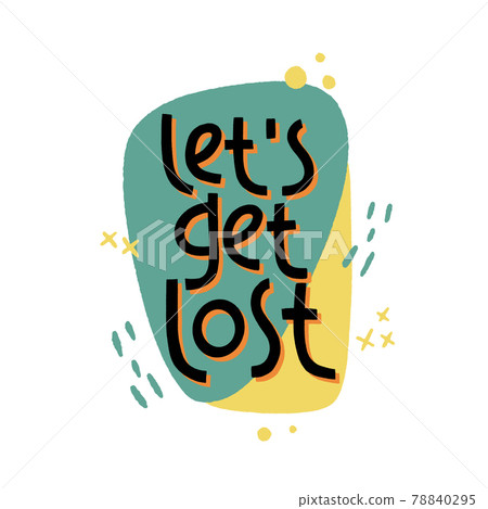 Travel inspiration quote. Positive phrase about trip and adventure. Travel inspiration quote. Positive phrase about trip and adventure. 78840295