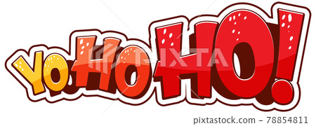 Pirate concept with Yo-ho-ho word banner on white background 78854811