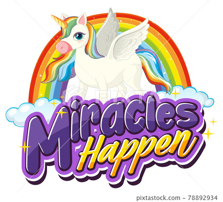 Pegasus cartoon character with Miracles Happen font banner 78892934
