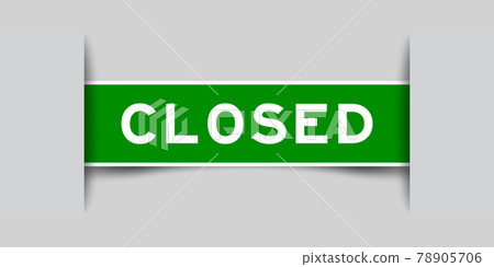 Label sticker green color in word close that inserted in gray background Label sticker green color in word close that inserted in gray background 78905706