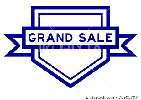 Vintage blue color pentagon label banner with word grand sale on white background Vintage blue color pentagon label banner with word grand sale on white background 78905707
