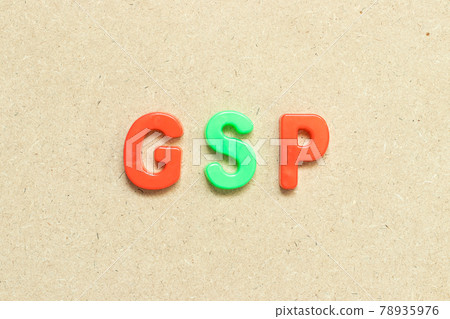 Color alphabet letter with word  GSP (Abbreviation of Good Storage Practice or Generalized System of Preferences or Gross State Product) on wood background 78935976