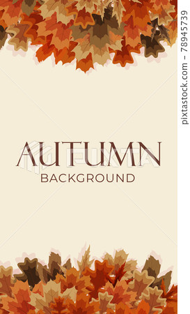 Autumn sale background with falling leaves. Can be used as story post in social network. Vector Illustration Autumn sale background with falling leaves. Can be used as story post in social network. Vector Illustration 78945739