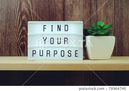 Find Your Purpose word in light box on wooden background 78964740