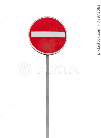 Round No Entry standard European road sign Round No Entry standard European road sign 78973062