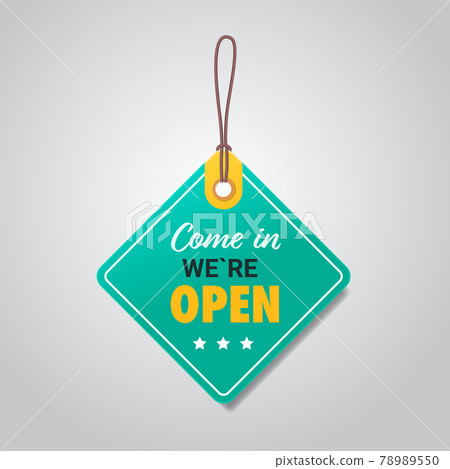 come in tag we are open again after coronavirus quarantine over advertising campaign concept come in tag we are open again after coronavirus quarantine over advertising campaign concept 78989550