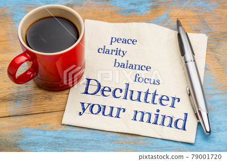 Declutter your mind advice Declutter your mind advice 79001720