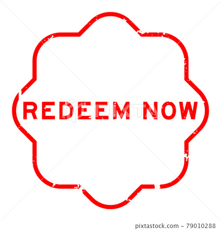 Grunge red redeem now word rubber seal stamp on white background Grunge red redeem now word rubber seal stamp on white background 79010288