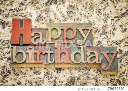 Happy Birthday in letterpess wood type Happy Birthday in letterpess wood type 79026801