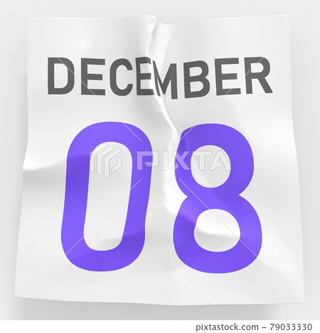 December 8 date on crumpled paper page of a calendar, 3d rendering December 8 date on crumpled paper page of a calendar, 3d rendering 79033330