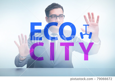 Ecocity ecology concept with businessman Ecocity ecology concept with businessman 79066672