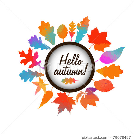 Round frame made from leaves. Floral frame. Mixed media. Hello, autumn. Vector illustration 79078497
