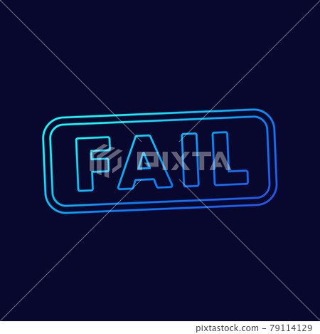 Fail stamp, thin line vector Fail stamp, thin line vector 79114129