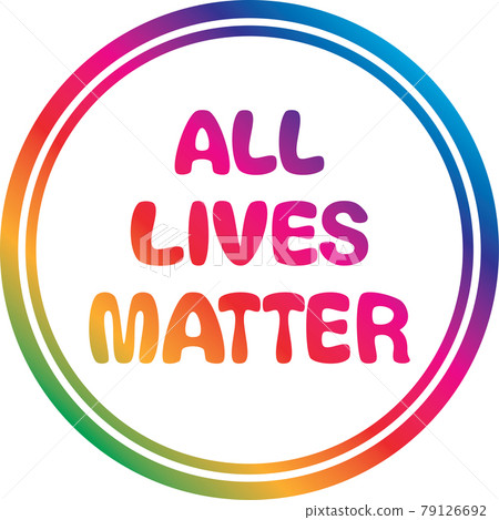 All lives matter sign 79126692